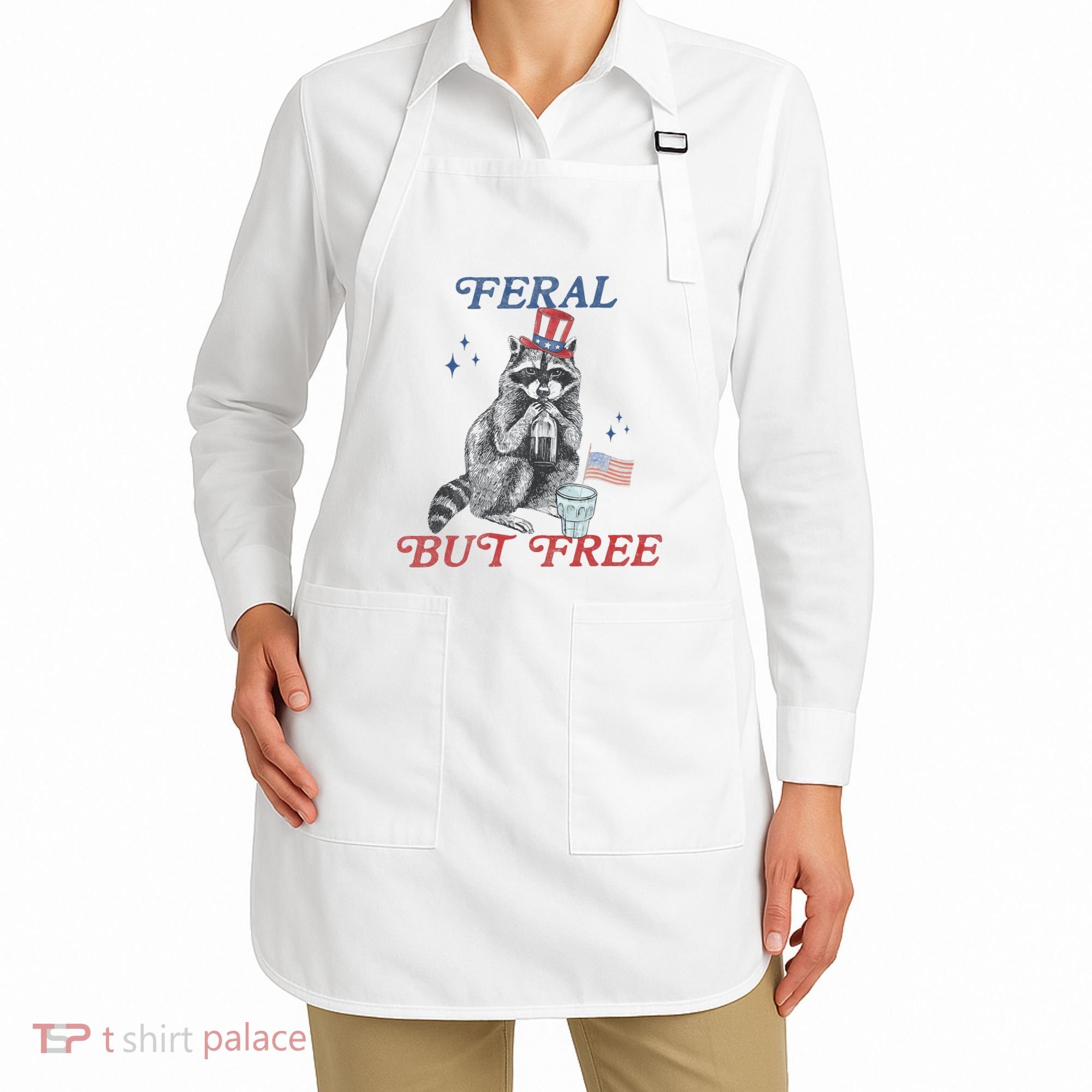 Feral But Free Funny Racoon 4th Of July Apron