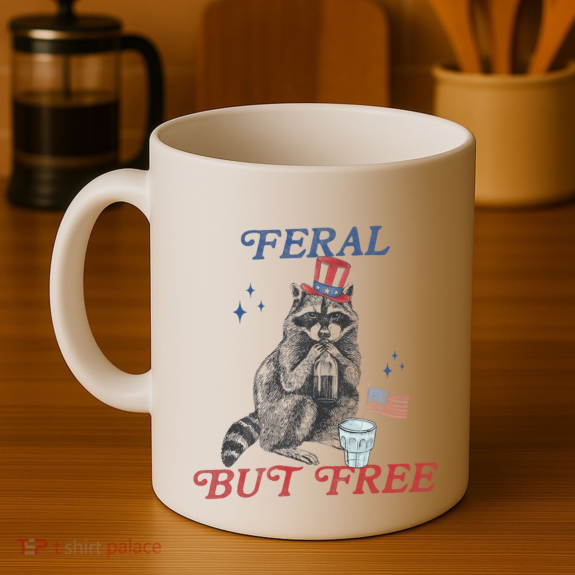 Feral But Free Funny Racoon 4th Of July Coffee Mug