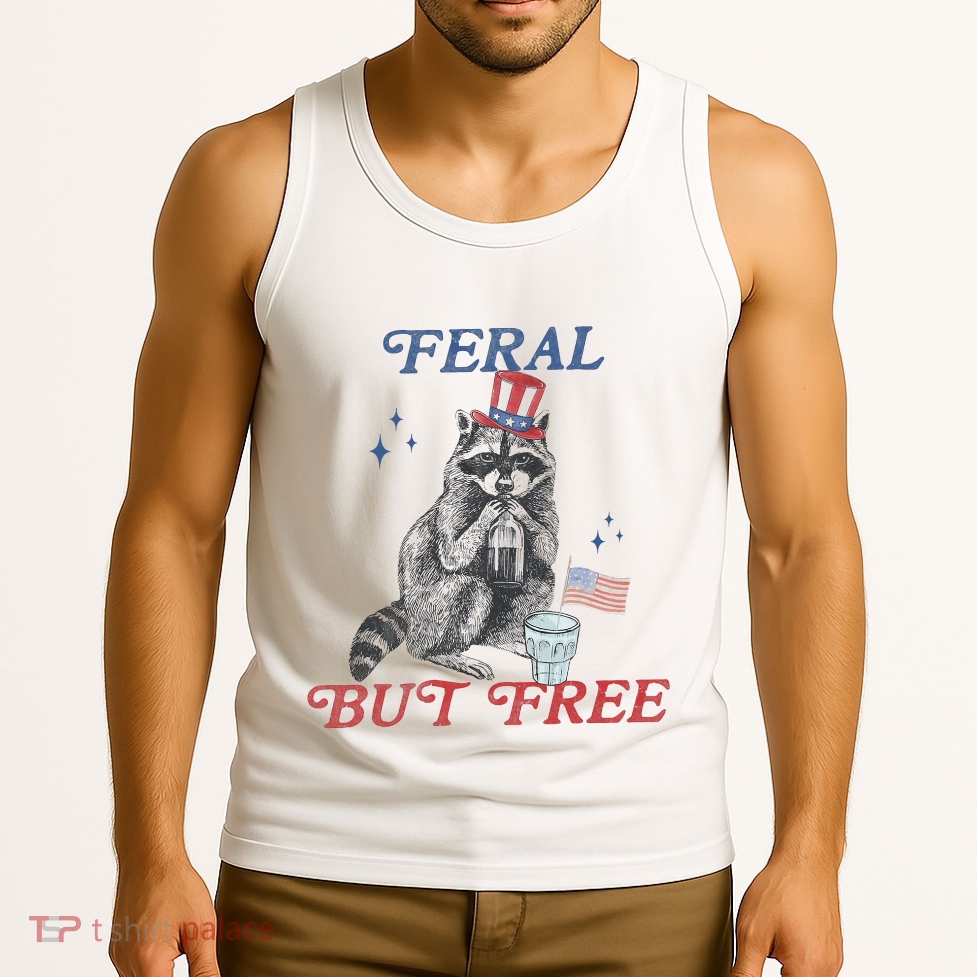 Feral But Free Funny Racoon 4th Of July Tank Top