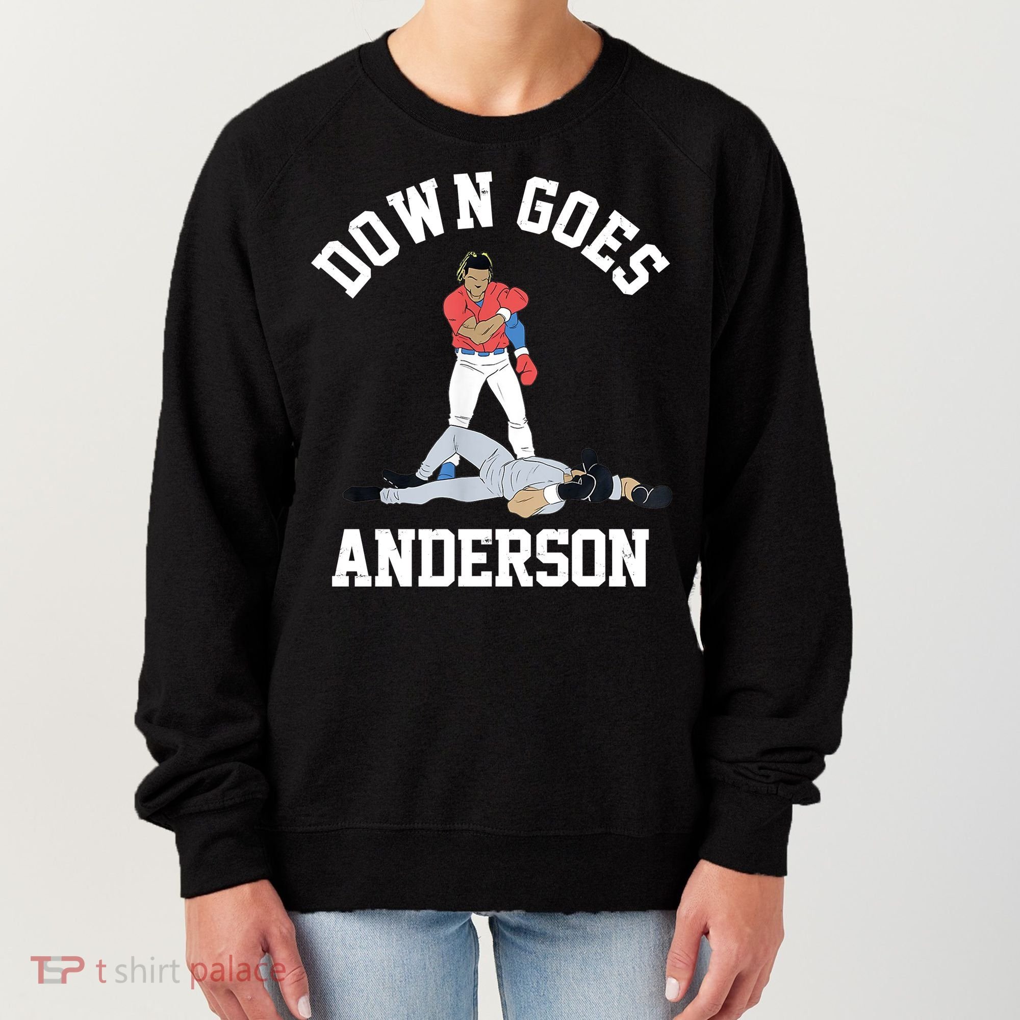 Funny Baseball Fight Down Goes Anderson Women's Sweatshirt