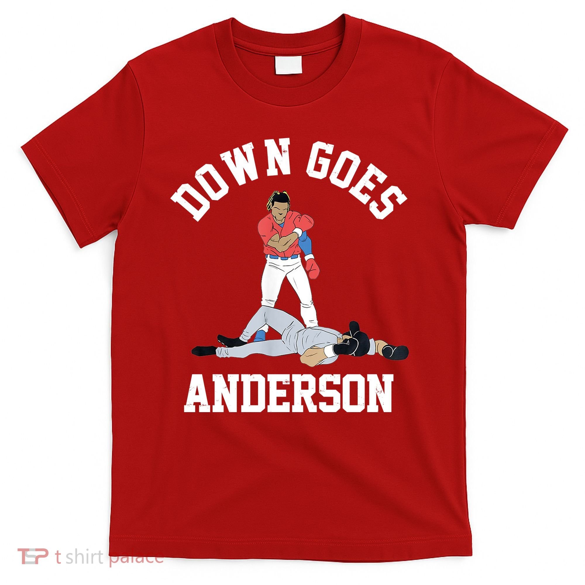Funny Baseball Fight Down Goes Anderson T-Shirt