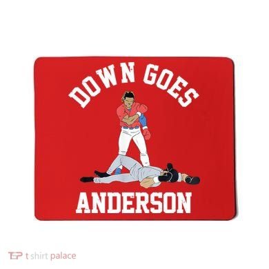 Funny Baseball Fight Down Goes Anderson Mousepad