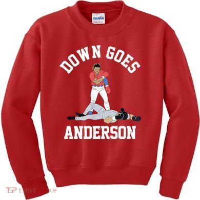 Funny Baseball Fight Down Goes Anderson Kids Sweatshirt