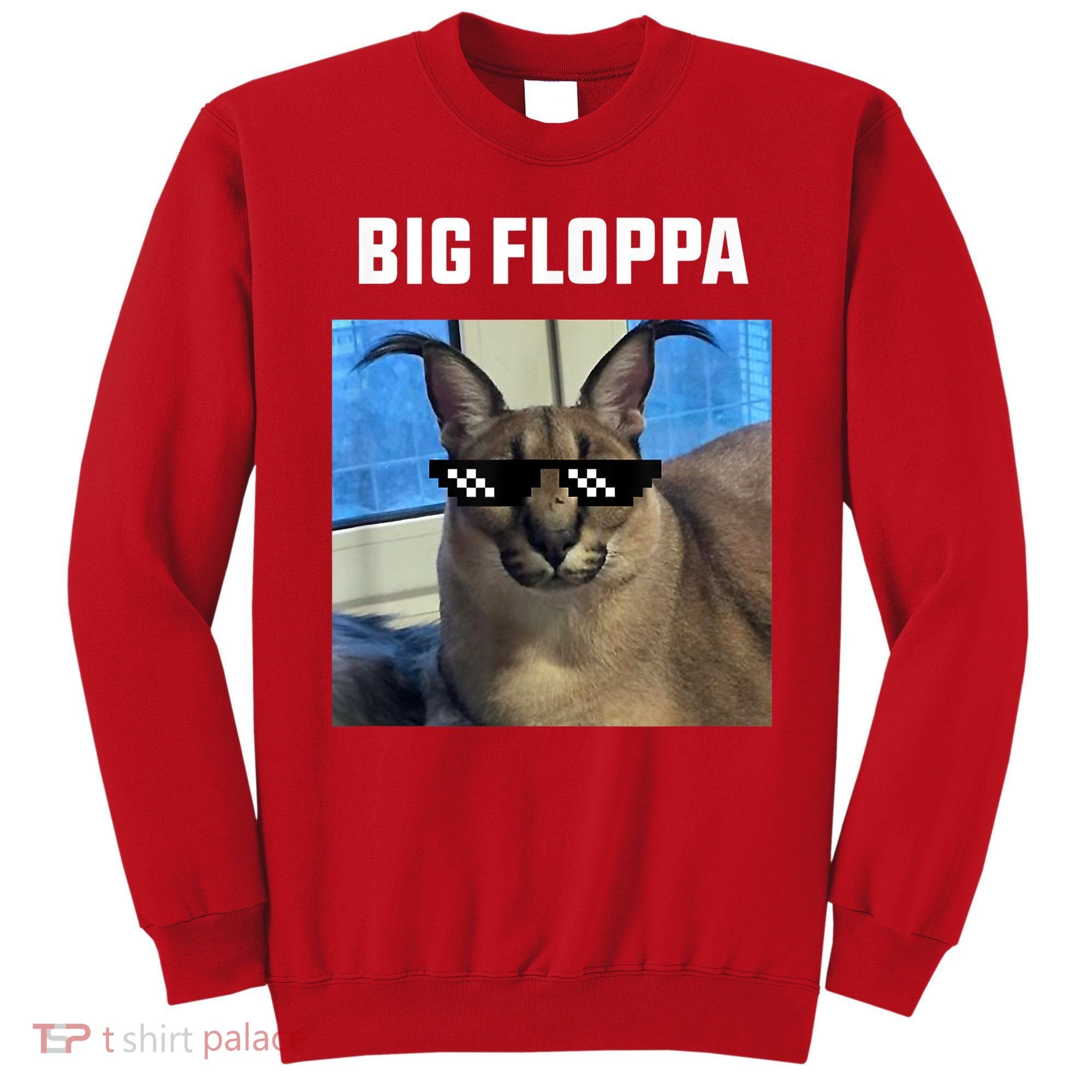 Funny Big Floppa Wearing Meme Sunglasses Sweatshirt