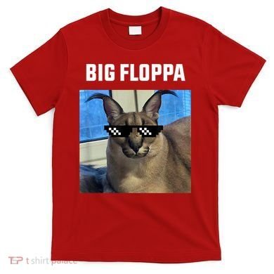 Funny Big Floppa Wearing Meme Sunglasses T-Shirt