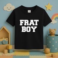 Frat Boy Funny Fraternity College Rush Party Greek Toddler T-Shirt thumb 3