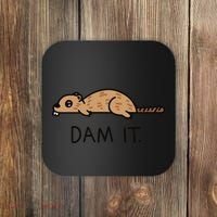 Funny Beaver Funny Saying Dam It Beaver Funny Beaver Saying Coaster thumb 0