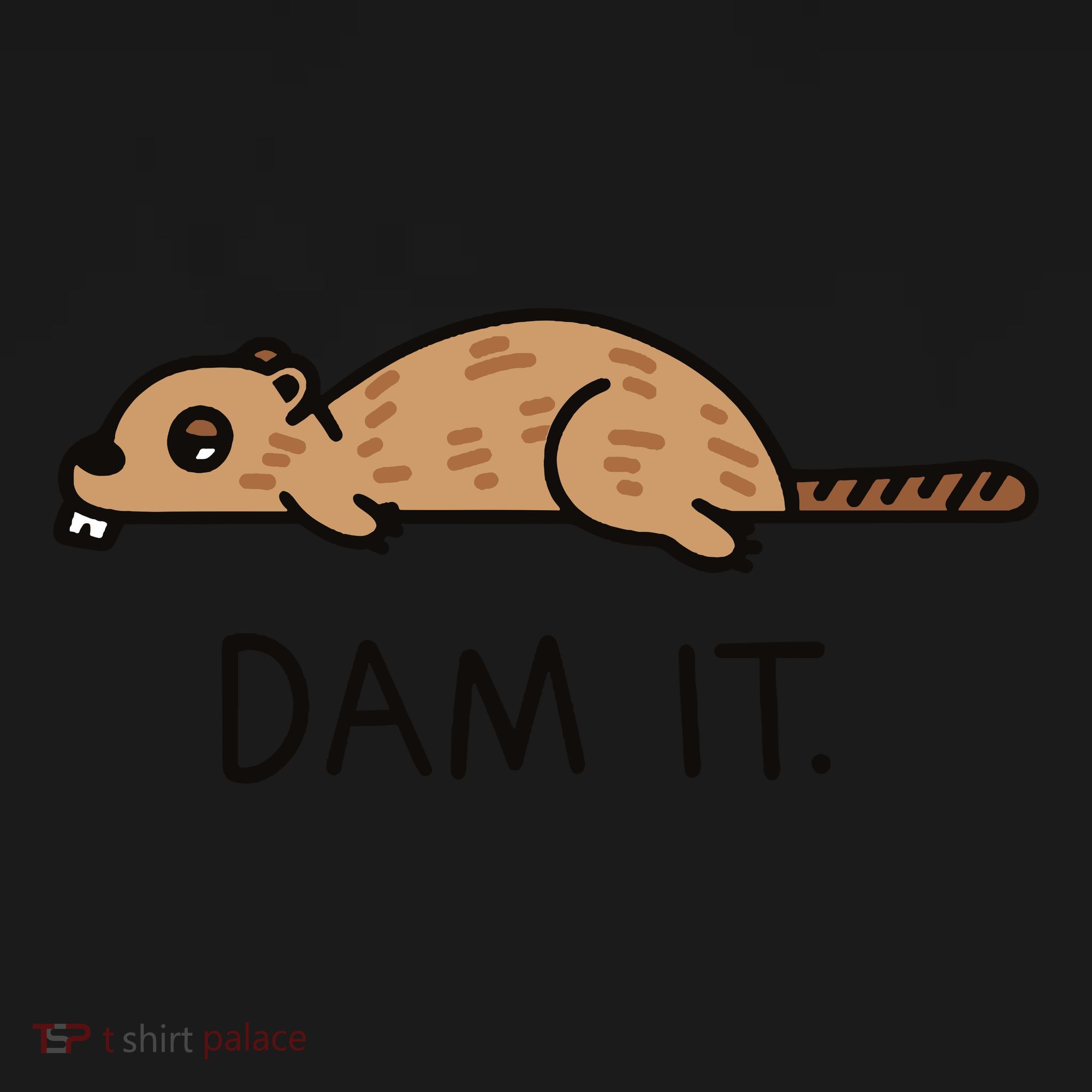 Funny Beaver Funny Saying Dam It Beaver Funny Beaver Saying Polo