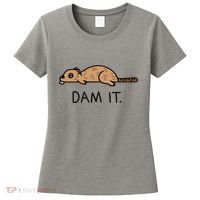 Funny Beaver Funny Saying Dam It Beaver Funny Beaver Saying Women's T-Shirt thumb 0