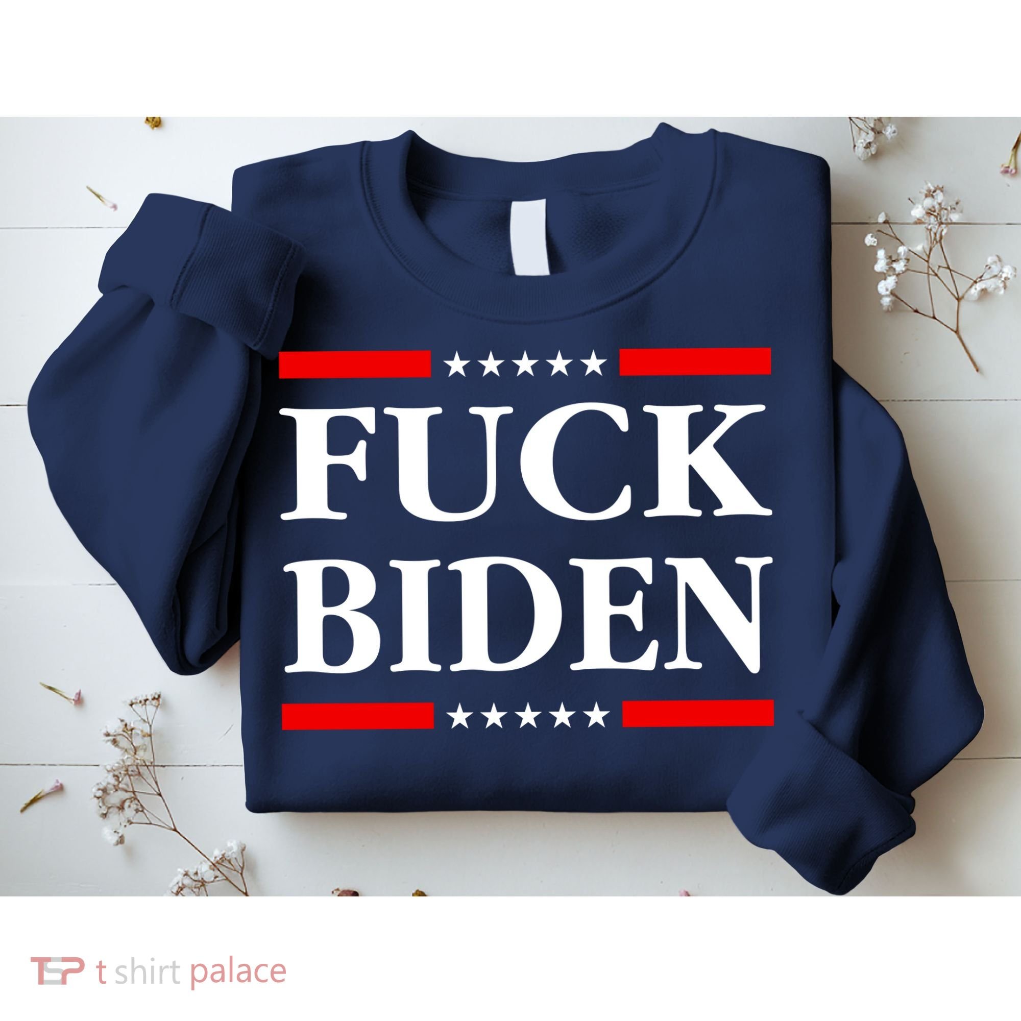 Fuck Biden Sweatshirt