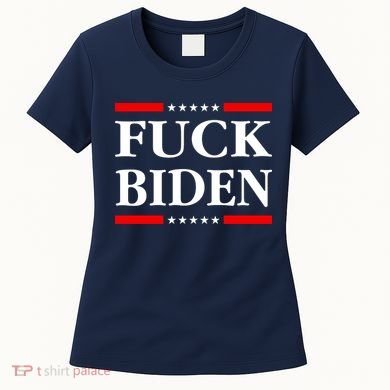 Fuck Biden Women's T-Shirt