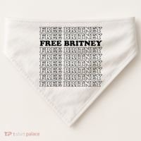 Free Britney #Freebritney USA-Made Doggie Bandana thumb 0