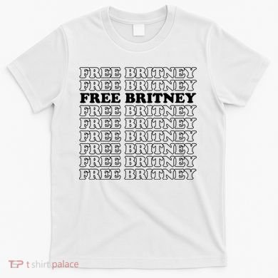 Free Britney #Freebritney T-Shirt
