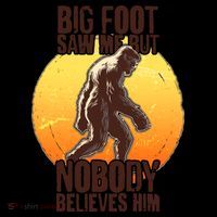 Funny Big Foot Saw Me But Nobody Believes Him Coffee Mug thumb 5