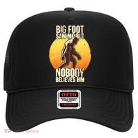 Funny Big Foot Saw Me But Nobody Believes Him Hat thumb 0