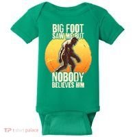 Funny Big Foot Saw Me But Nobody Believes Him Baby Bodysuit thumb 0