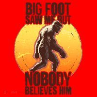 Funny Big Foot Saw Me But Nobody Believes Him Santa Hat thumb 1