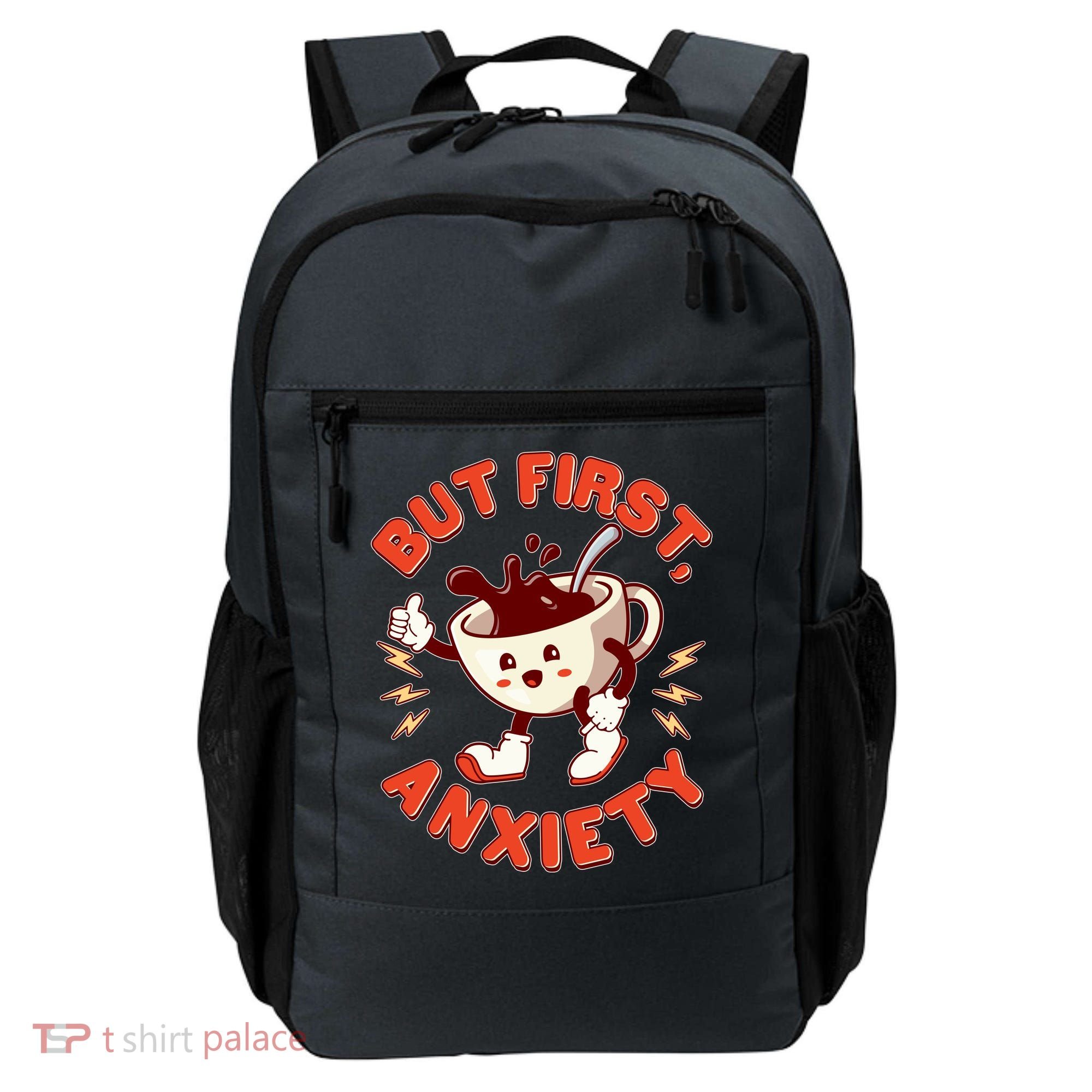 Funny But First Anxiety Cute Cartoon Coffee Backpack