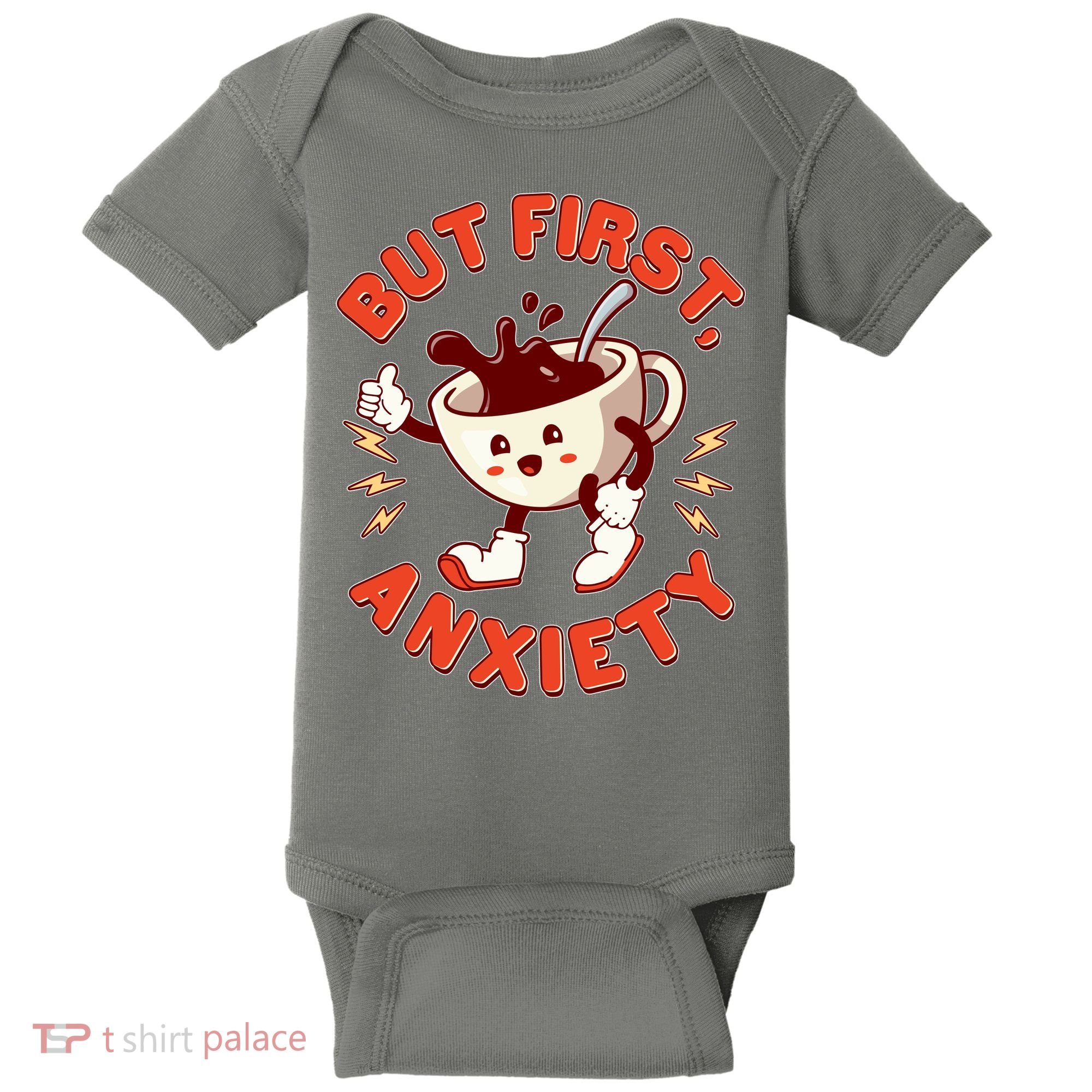 Funny But First Anxiety Cute Cartoon Coffee Baby Bodysuit
