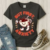 Funny But First Anxiety Cute Cartoon Coffee Women's T-Shirt thumb 3