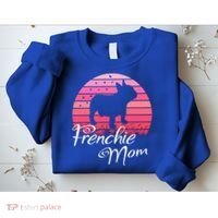 French Bulldog Frenchie Mama Dog Sayings Gift Sweatshirt thumb 2