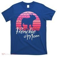French Bulldog Frenchie Mama Dog Sayings Gift T-Shirt thumb 0