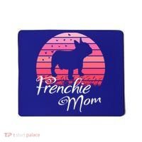 French Bulldog Frenchie Mama Dog Sayings Gift Mousepad thumb 0