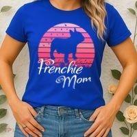French Bulldog Frenchie Mama Dog Sayings Gift Women's T-Shirt thumb 2