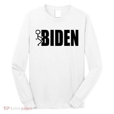 Fuck Biden Long Sleeve Shirt