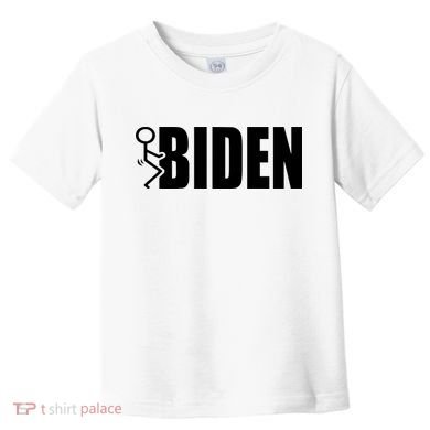 Fuck Biden Toddler T-Shirt