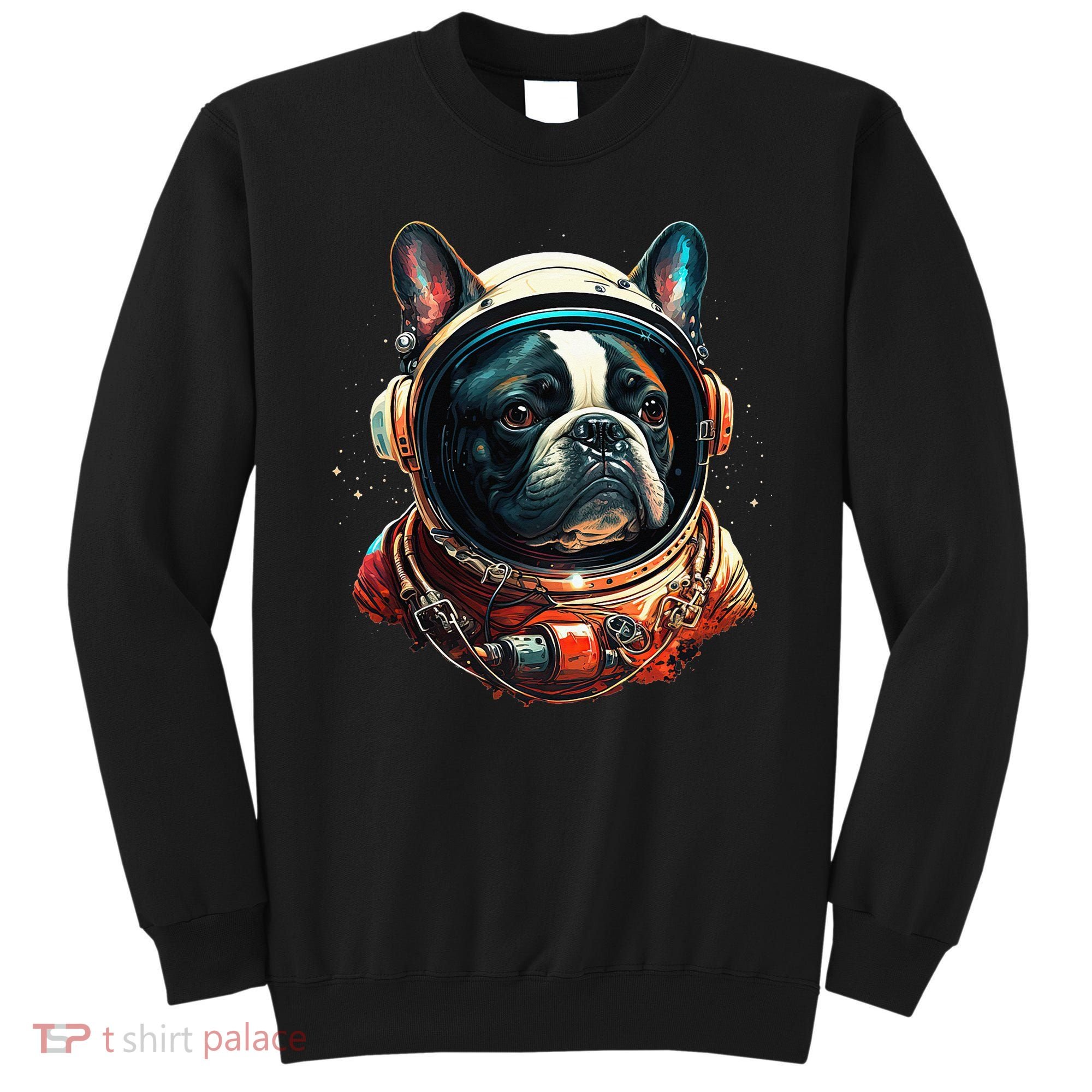 French Bulldog Frenchie Astronaut in the Space Sweatshirt