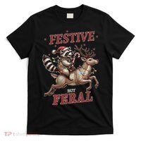 Festive But Feral Funny Christmas Raccoon Xmas Holiday T-Shirt thumb 0