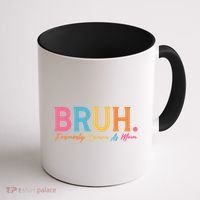 Funny Bruh Formerly Known As Mom Coffee Mug thumb 1