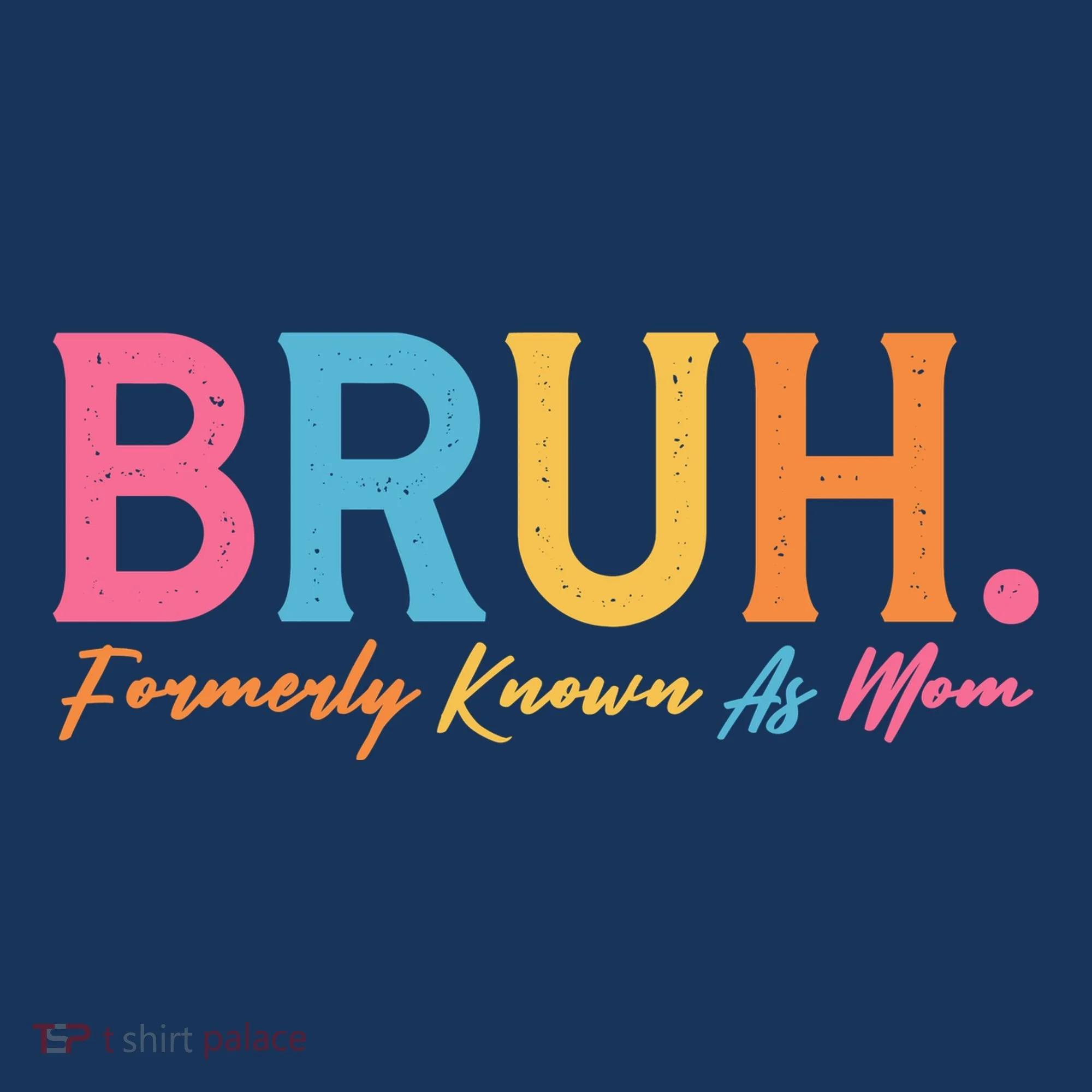 Funny Bruh Formerly Known As Mom Doggie Tank