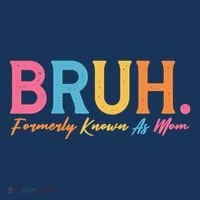 Funny Bruh Formerly Known As Mom Bucket Hat thumb 4