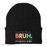 Funny Bruh Formerly Know As Mom Beanie thumb 0