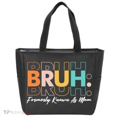 Funny Bruh Formerly Know As Mom Tote Bag