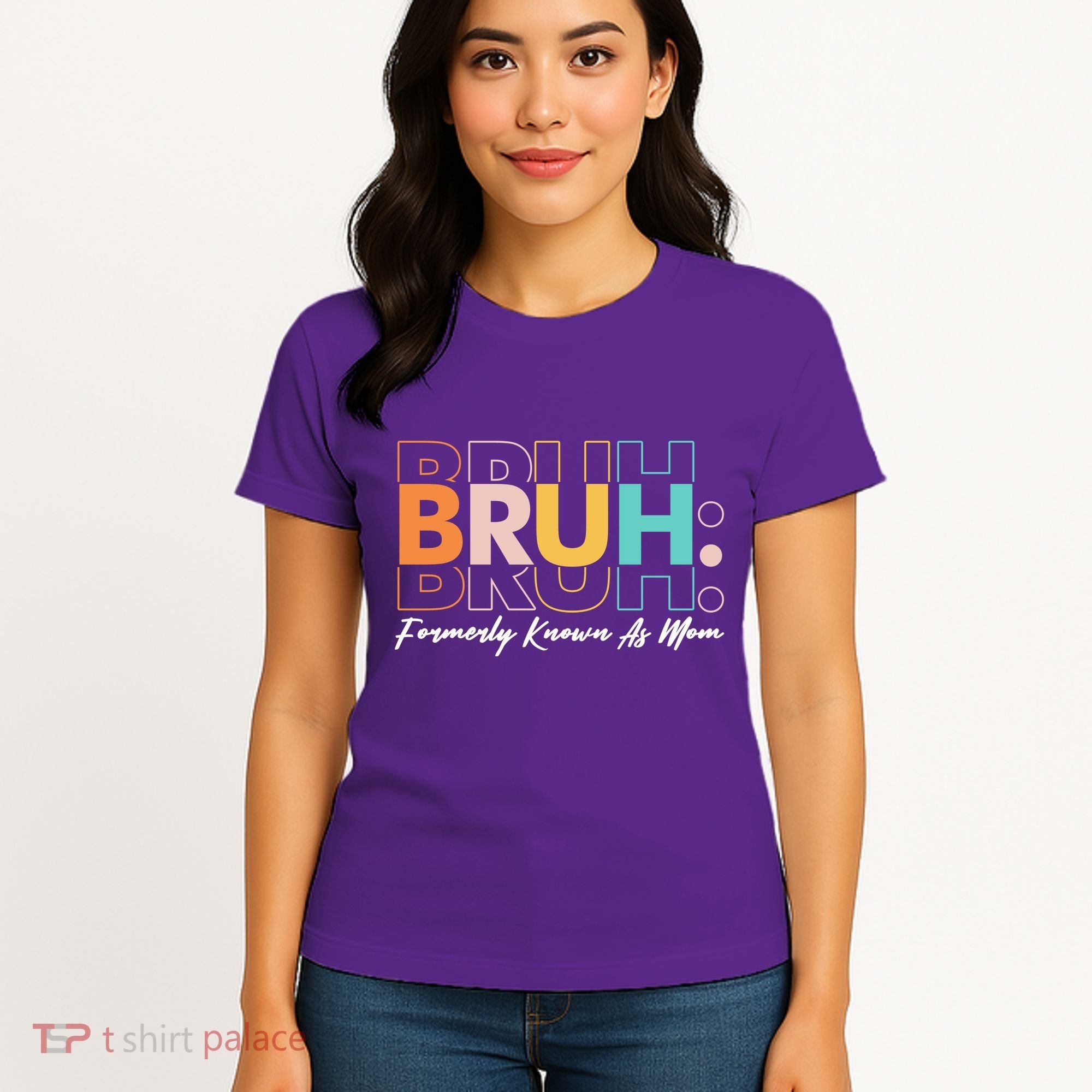 Funny Bruh Formerly Know As Mom Women's T-Shirt