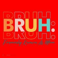 Funny Bruh Formerly Know As Mom Santa Hat thumb 1
