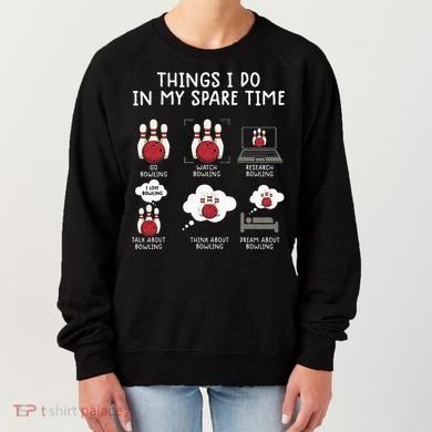 Funny Bowling For Men Women's Sweatshirt