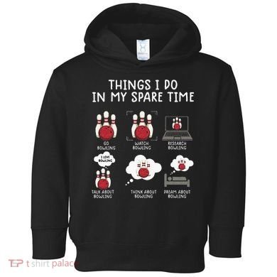 Funny Bowling For Men Toddler Hoodie
