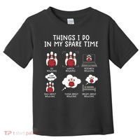Funny Bowling For Men Toddler T-Shirt thumb 0
