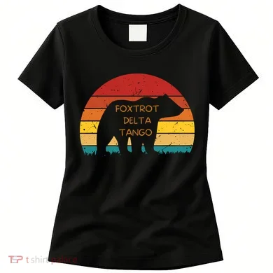 Funny Bear Foxtrot Delta Tango Women's T-Shirt