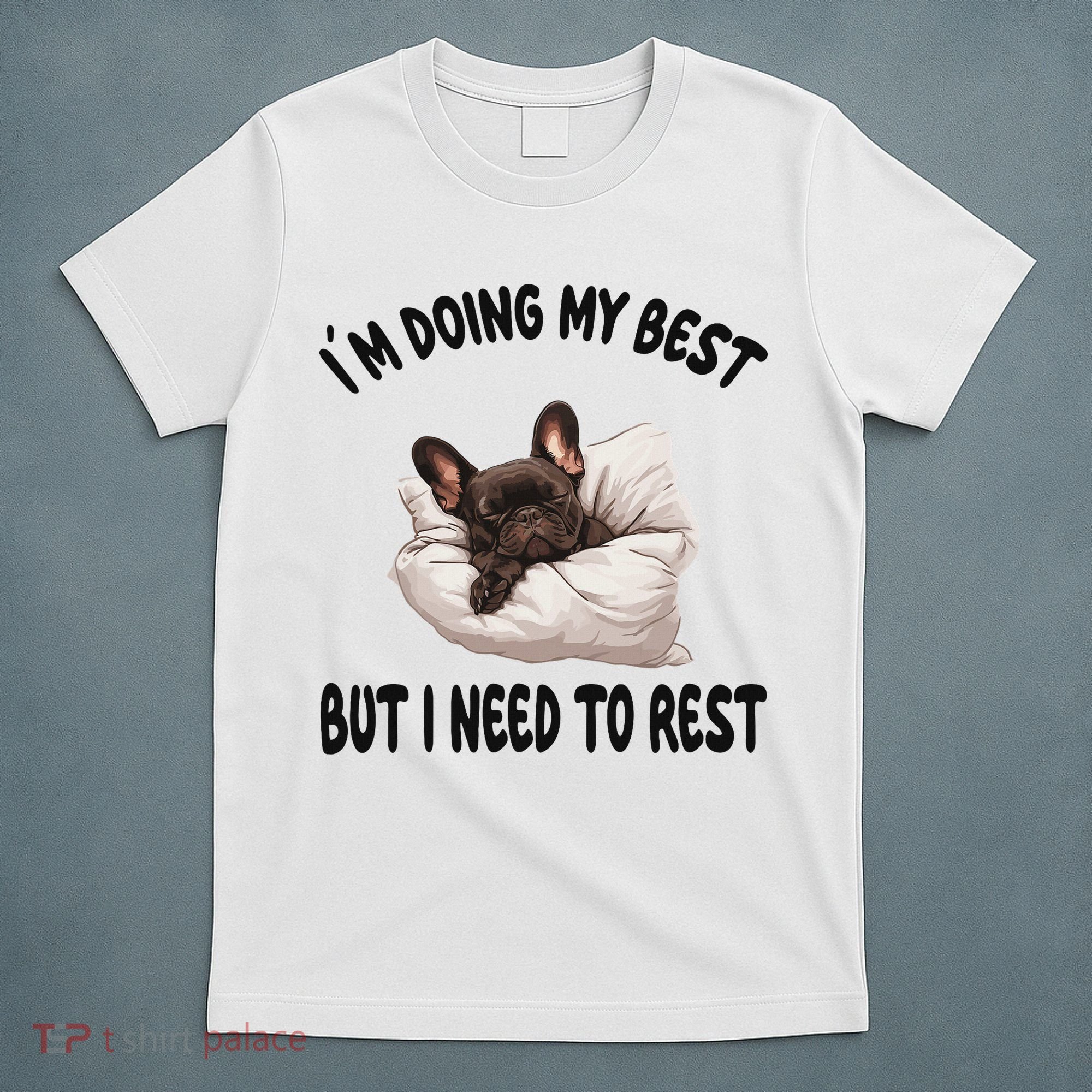 French Bulldog Frenchie Dog Pajamas Sleeping Napping T-Shirt