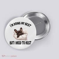 French Bulldog Frenchie Dog Pajamas Sleeping Napping Button thumb 0
