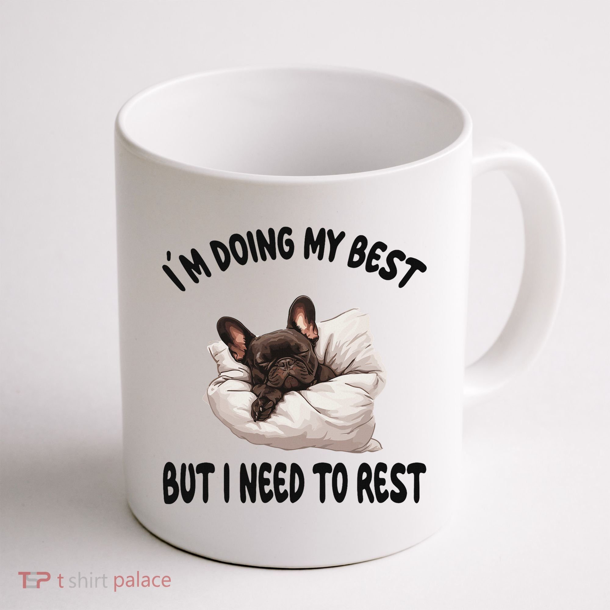 French Bulldog Frenchie Dog Pajamas Sleeping Napping Coffee Mug