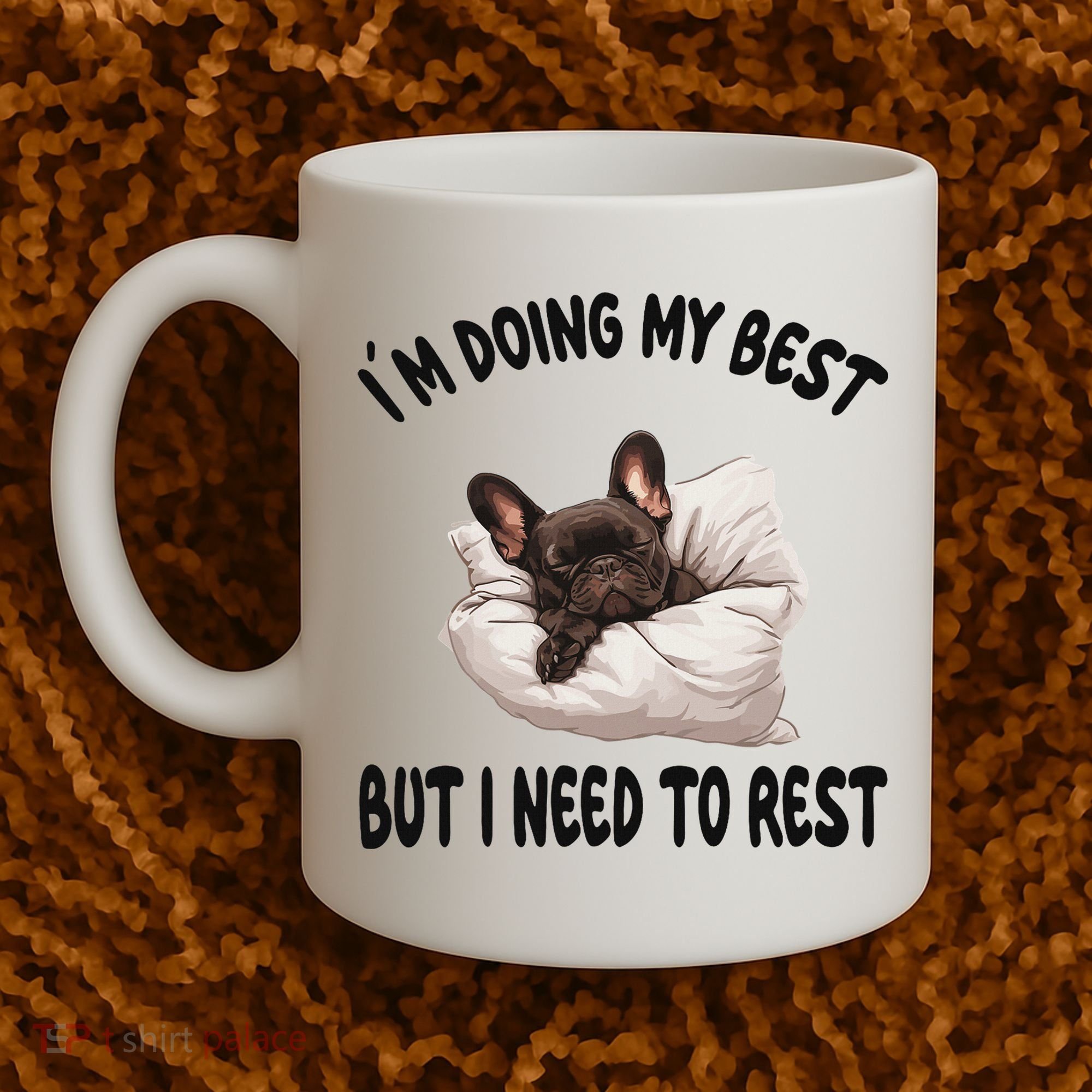 French Bulldog Frenchie Dog Pajamas Sleeping Napping Coffee Mug