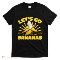 Funny Banana Fruit Lets Go Bananas T-Shirt thumb 0