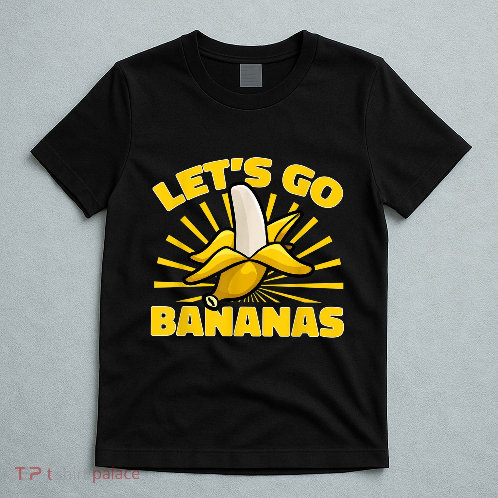Funny Banana Fruit Lets Go Bananas T-Shirt