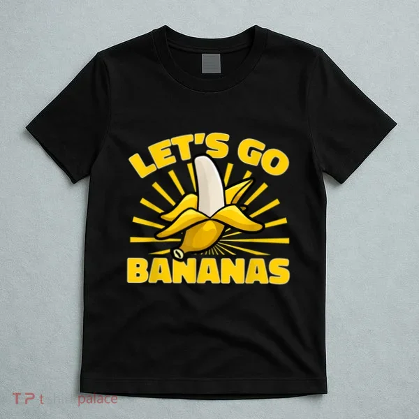 Funny Banana Fruit Lets Go Bananas T-Shirt